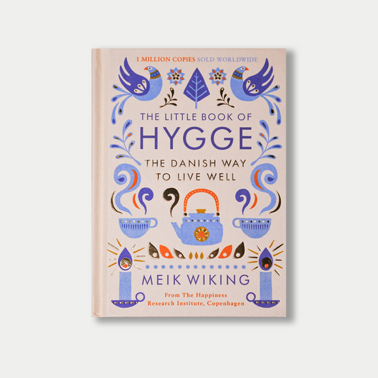 Hardback book - The Little Book of Hygge: The Danish Way to Live Well by Meik Wiking