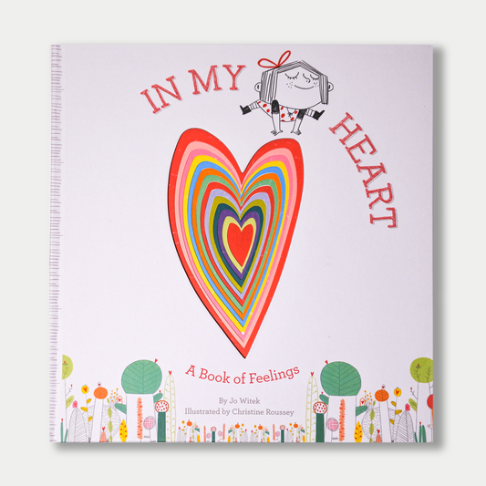 Hardback book - In My Heart: A Book of Feelings by Jo Witek and Christine Roussey (illustrator)