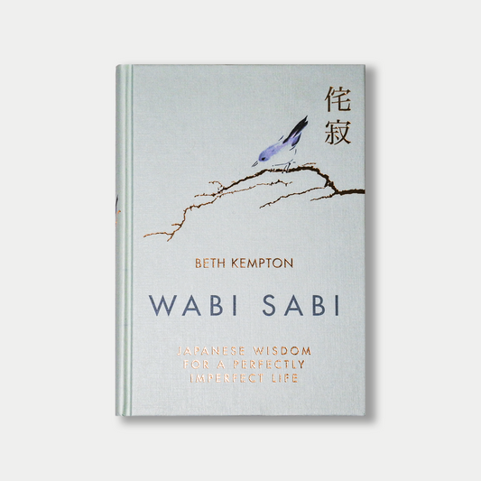 Hardback book - Wabi Sabi: Japanese wisdom for a perfectly imperfect life by Beth Kempton